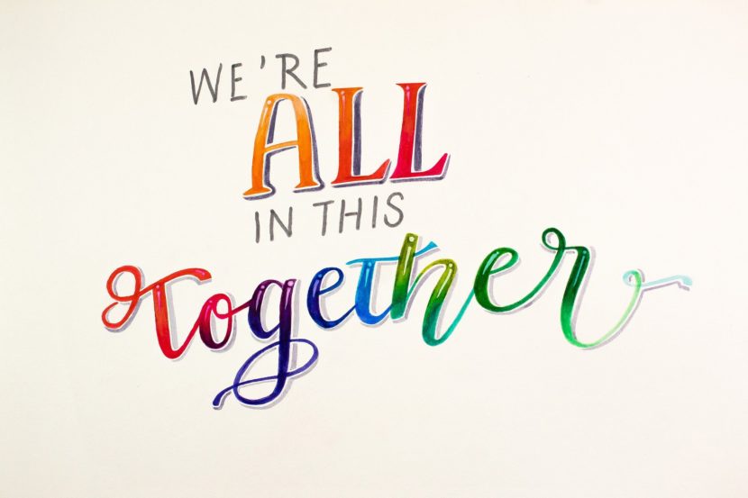 No one is safe until everyone is safe. We're All In This Together.